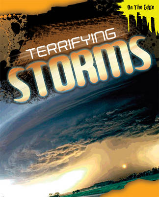 Terrifying Storms