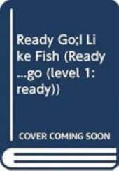 Ready Go;I Like Fish