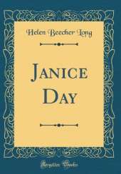 Janice Day (Classic Reprint)