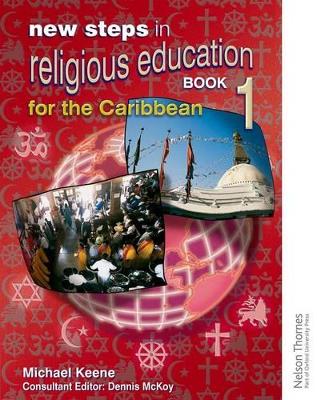 New Steps in Religious Education for the Caribbean - Book 1