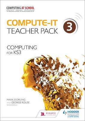 Compute-IT: Teacher Pack 3 - Computing for KS3