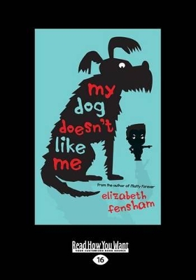 My Dog Doesn't Like Me