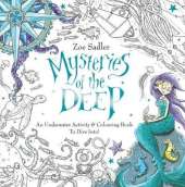 Mysteries of the Deep: An Underwater Activity & Colouring Book To Dive Into!