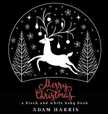 Merry Christmas: A Black and White Baby Book