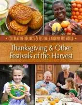 Thanksgiving & Other Festivals of the Harvest