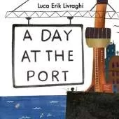 A day at the port