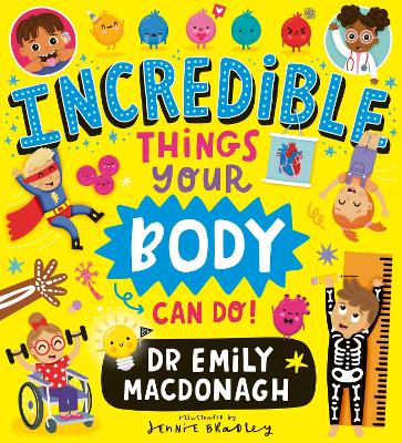Incredible Things Your Body Can Do!