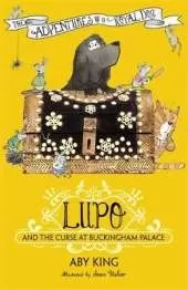 Lupo and the Curse at Buckingham Palace: Book 2
