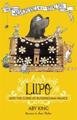 Lupo and the Curse at Buckingham Palace: Book 2