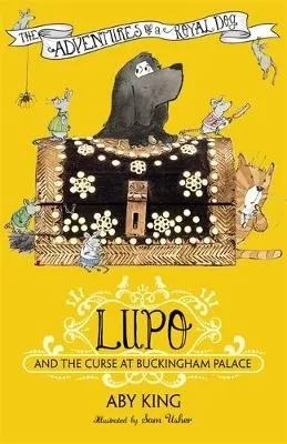 Lupo and the Curse at Buckingham Palace: Book 2