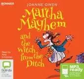 Martha Mayhem and the Witch from the Ditch