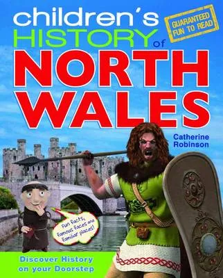 Children's History of North Wales