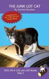 The Junk Lot Cat: Sound-Out Phonics Books Help Developing Readers, including Students with Dyslexia, Learn to Read (Step 3 in a Systematic Series of Decodable Books)