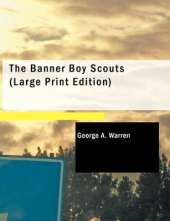 The Banner Boy Scouts (Large Print Edition)