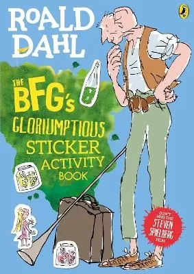 The BFG's Gloriumptious Sticker Activity Book