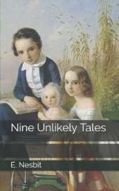 Nine Unlikely Tales