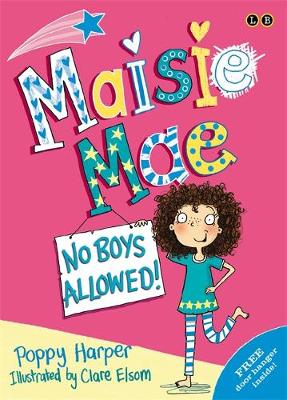 Maisie Mae: No Boys Allowed: Book 1