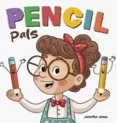Pencil Pals: A Funny Classroom Story About Responsibility and Care