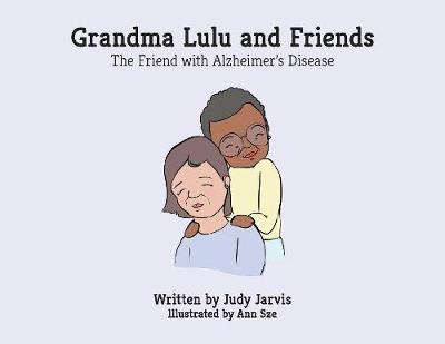 Grandma Lulu and Friends The friend with Alzheimer disease