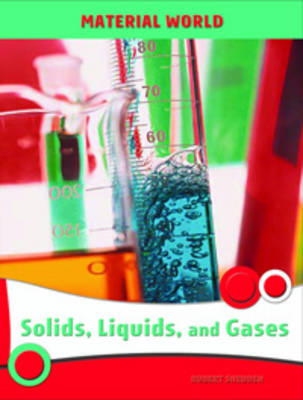 Solids, Liquids, and Gases