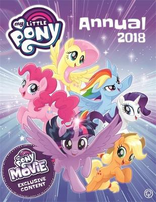 My Little Pony: My Little Pony Annual 2018: With Exclusive Movie Content