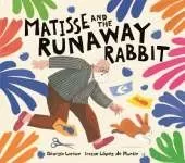 Matisse and the Runaway Rabbit