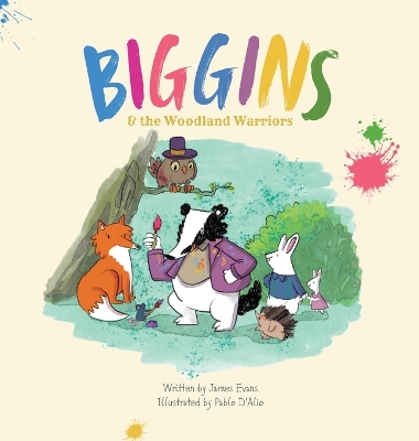 Biggins and The Woodland Warriors