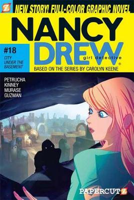 Nancy Drew 18: The City Under the Basement