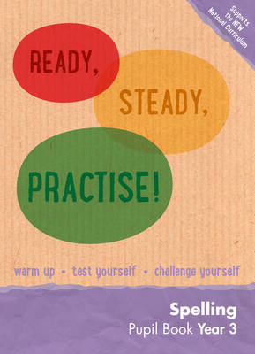 Year 3 Spelling Pupil Book: English KS2
