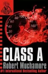 CHERUB: Class A: Book 2 in the addictive bestselling teen spy thriller series that's sold over 15 million copies - edgy, action-packed and completely unputdownable