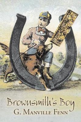 Brownsmith's Boy by G. Manville Fenn, Fiction, Action & Adventure