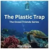 The Plastic Trap: The Ocean Friends