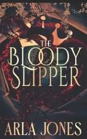 The Bloody Slipper
