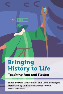Bringing History to Life: Teaching Fact and Fiction
