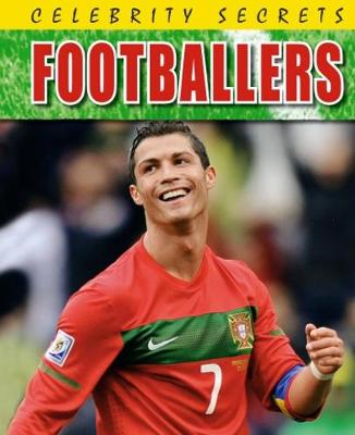 Celebrity Secrets: Footballers