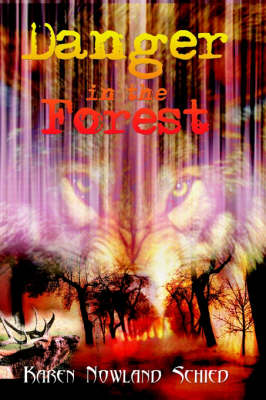 Danger in the Forest