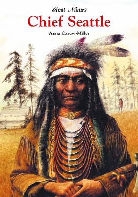 Chief Seattle - Great Chief