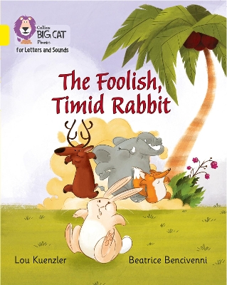 The Foolish, Timid Rabbit: Band 03/Yellow