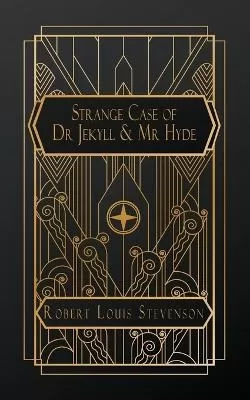 The Strange Case of Dr. Jekyll and Mr. Hyde