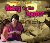 Going to the Doctor: Comparing Past and Present