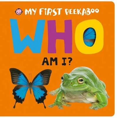 Who Am I?: My First Peekaboo