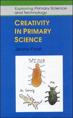 Creativity in Primary Science