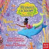 Mermaid Academy: Naomi and Shadow