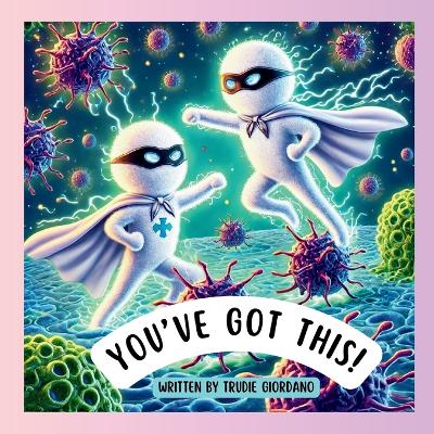 You've Got This!