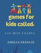 Math games for kids called: Fun with Figures