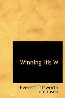 Winning His W