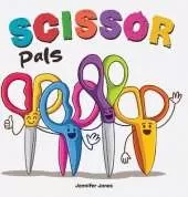 Scissor Pals: A Funny Classroom Story About Safety and Respect