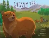Grizzly 399: The Story of a Remarkable Bear
