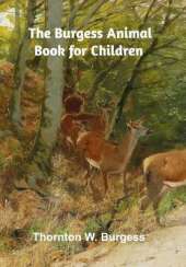 The Burgess Animal Book for Children