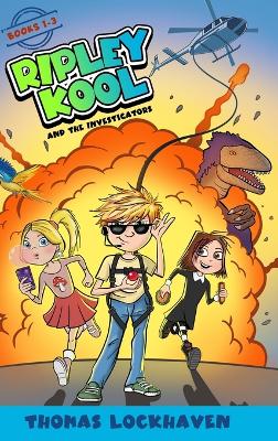 Ripley Kool and the Investigators: A Bundle of 3 Chapter Books for Kids Ages 8-12
